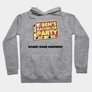 Ben's Bachelor Party Hoodie